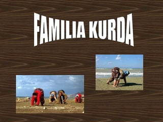 FAMILIA KURDA 