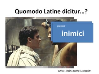 inimicus inimici pluralis 