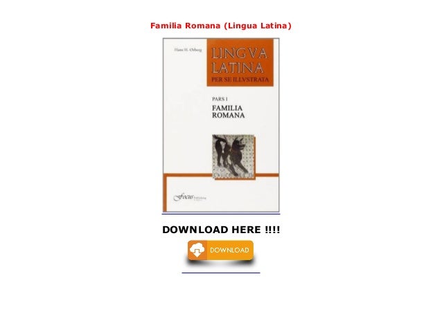 Lingua Latina Familia Romana Vertaling