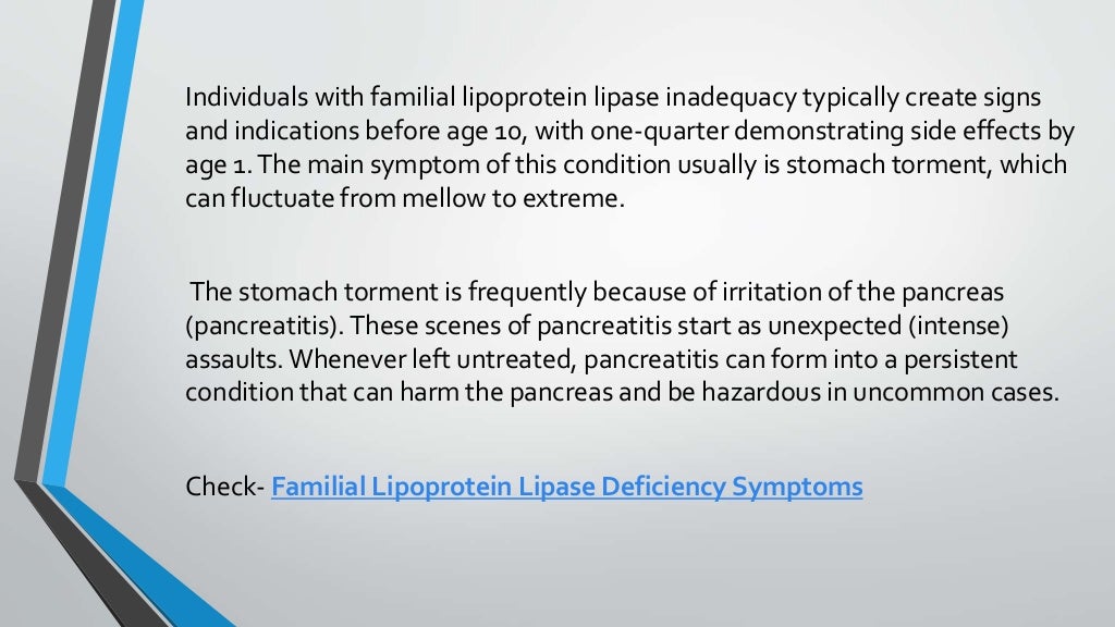 Familial lipoprotein lipase deficiency symptoms