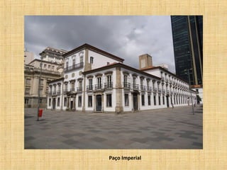 Paço Imperial
 