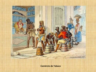 Comércio de Tabaco
 