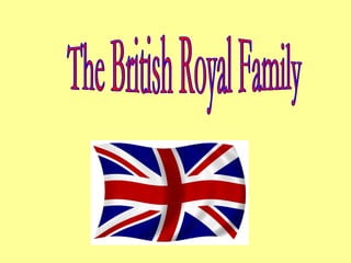 The British Royal Family 