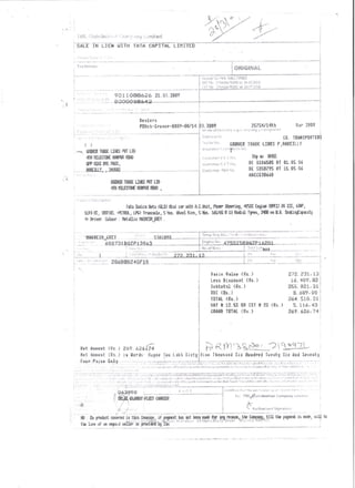 ORIGINAl.




                          90110!3862621.fH.2G09



                                                   ~e.lers
                                                   PDUeb-GrD~tr-OR09-00/14.


                                                                                                                                                                          en.
(     )                                                                                                                      GRI.1IJER TRAf)[          CHileS       f' ,M1f{EIlL         V

    Gm.tR    TRAOCI..1}Ij(S        M      LID
    4TH I'[I!.ISTM       ~             tnll)                                                                                                  Shp     00   3835S

    [ffl !1INI   rrrt   PASS   I                                                                                                            BE 0106585 ~T 01.0S.06
                                                                                                                                            BE       5050795       f)T 15.05.06
                                                                                                                                            f.lACCG:!066&

                        Gr:IJI.IER1m
                                 1              L.:00i8 M     fJi)
                        4TH m:tETM I~                       mAl) ,




                                       lab      IndIca   Mrt:. <GLS) !flIt!    m1f' Jjjtl1 A.G. UnIt,        FOller ~t*iering,          "1753I f.ngitie.    <Ifni        (1£   ill,   63!f,
1l9a CC, (r.m-w.             -PE1T{(l!         LPG) T1'ans<IXJ~ I !nios.      t.1hf.<ll Ri11S,   S   Has.   16S165R 13          !'{<tdi<ll 'lyres,    2400 rtlLt     R     SeaUIgC.pwity
"II Drive!'.      CololJf : I1etallic             MG'r£-,'tIJREi'    .




                                                                                                            O~si~ Value (Rs.)                                                   2"1;;;   2;'H " 1:3
                                                                                                            lefts Dlscount                (Rs.)                                  16.409,[32
                                                                                                            Subtot.l           (Ri>.)                                          ::~5S.B2L 31
                                                                                                            R!)(:   (RI>.)                                                         8.68')1,00
                                                                                                            HlHtL       (Rs.)                                                   c!64. ~:;10,31
                                                                                                            vAT 8 12.5~ nR CST e 1~ (Rs. I                                         S. 116, 4~j
                                                                                                            GRIIMI> nlTAL            Hh.)                                      269.626,74
 