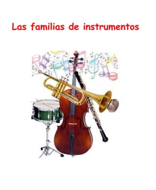 Las familias de instrumentos 
