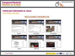 Familias cercanas al aula