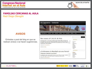 Familias cercanas al aula