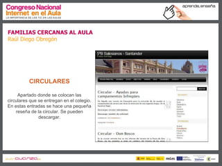 Familias cercanas al aula