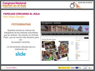 Familias cercanas al aula