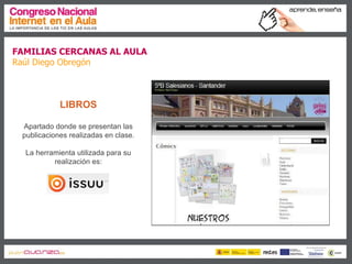 Familias cercanas al aula