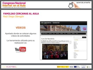 Familias cercanas al aula