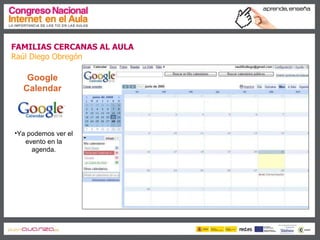 Familias cercanas al aula