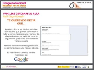 Familias cercanas al aula