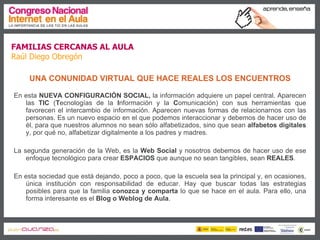 Familias cercanas al aula