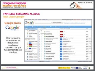 Familias cercanas al aula