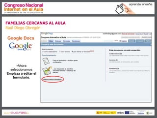 Familias cercanas al aula