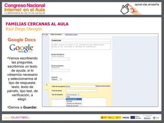 Familias cercanas al aula