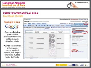 Familias cercanas al aula