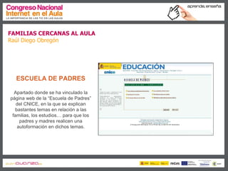 Familias cercanas al aula