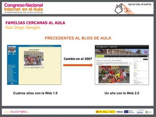 Familias cercanas al aula