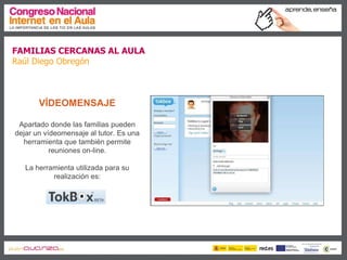 Familias cercanas al aula