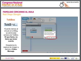Familias cercanas al aula