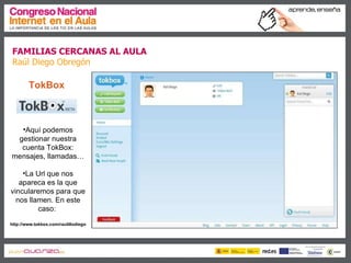 Familias cercanas al aula