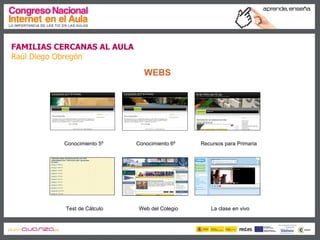 Familias cercanas al aula