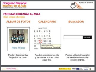 Familias cercanas al aula
