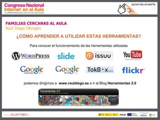 Familias cercanas al aula
