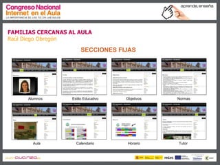 Familias cercanas al aula