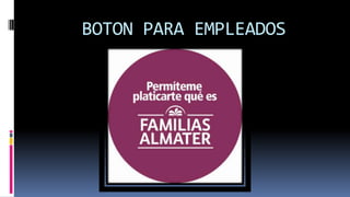 ¿Como me afilio a Familias Almater?Existen 3 opciones.