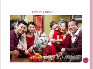 FAMILIAS CHINAS
 