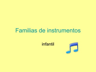 Familias de instrumentos infantil 