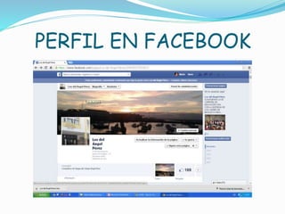 PERFIL EN FACEBOOK 
 