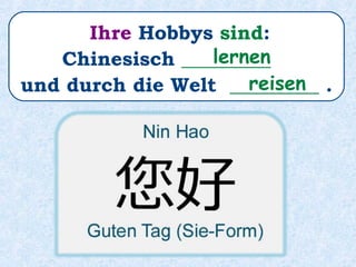 Das ________ meine Groβmutter.ist
 
