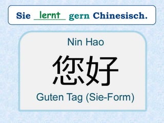Ihre Hobbys sind:
im Chor _________ ,
Geige _________ ,
singen
spielen
 