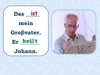 Was _______ meine Oma gern?macht
 