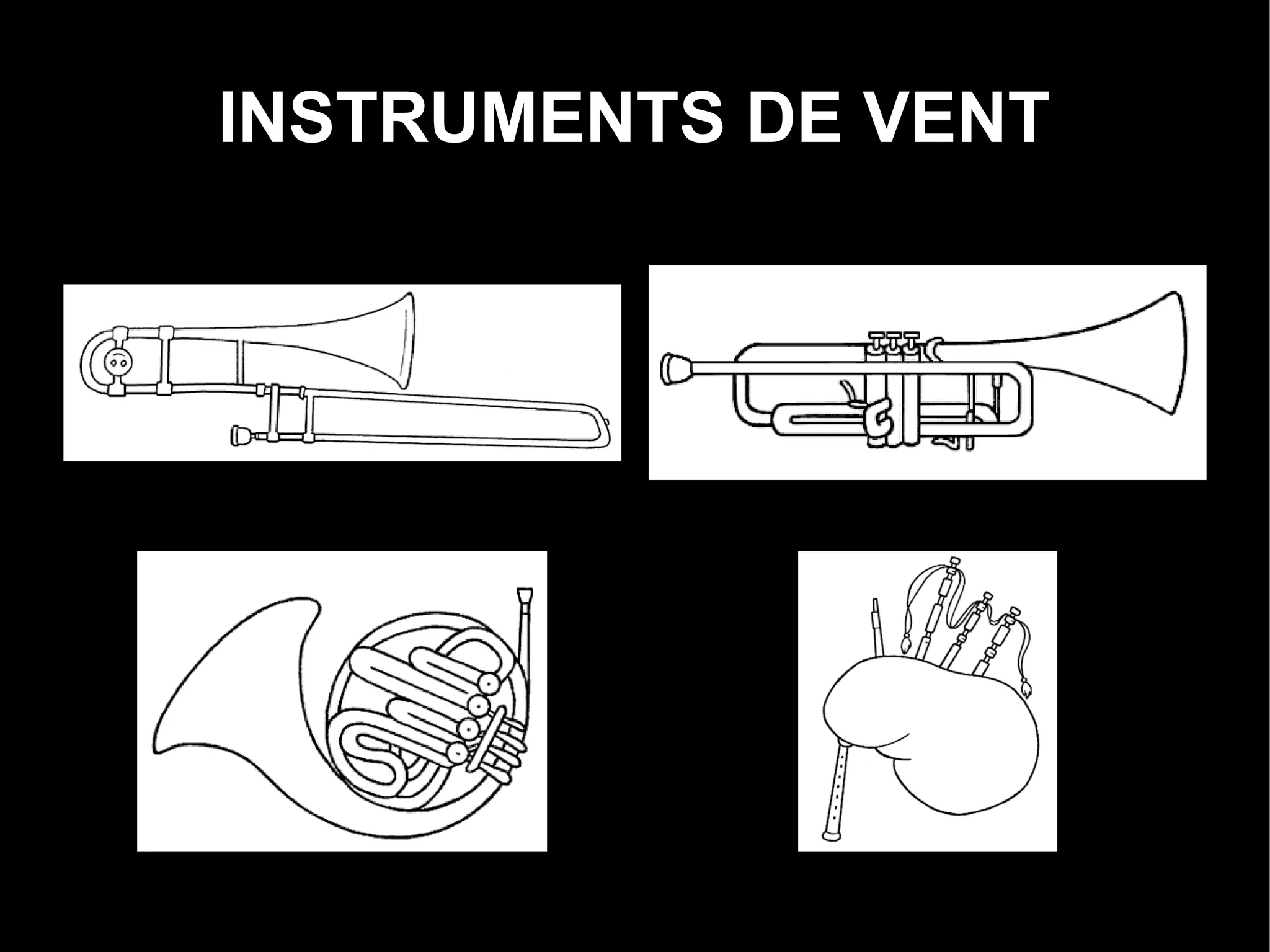 INSTRUMENTS DE VENT
 