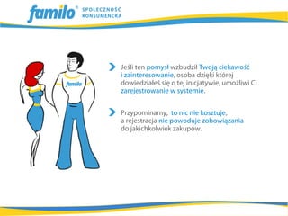 Jeśli ten pomysł wzbudził Twoją ciekawość
i zainteresowanie, osoba dzięki której
dowiedziałeś się o tej inicjatywie, umożliwi Ci
zarejestrowanie w systemie.


Przypominamy, to nic nie kosztuje,
a rejestracja nie powoduje zobowiązania
do jakichkolwiek zakupów.
 