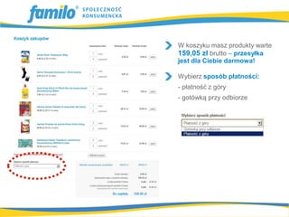 W koszyku masz produkty warte
159,05 zł brutto – przesyłka
jest dla Ciebie darmowa!

Wybierz sposób płatności:
- płatność z góry
- gotówką przy odbiorze
 