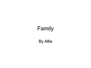 Family By Allie 