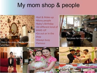 My mom shop & peopleNail & Make-up 