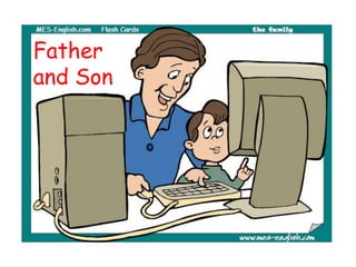 Father
and Son
 