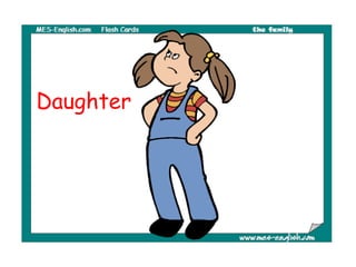 Daughter
 