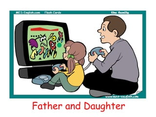 Father and Daughter