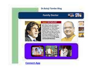 Airtel-App
Family Doctor
Dr.Balaji Tambe Blog
Connect-App
 