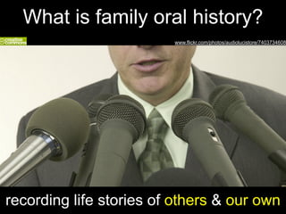 Family Oral History and Smartphones (May 2014)