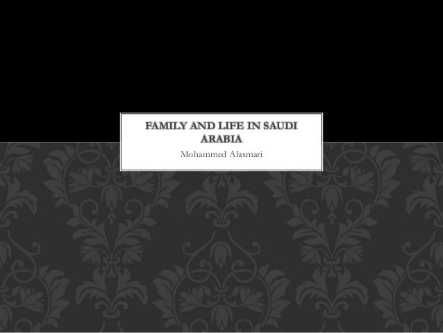 Family And Life In Saudi Arabia