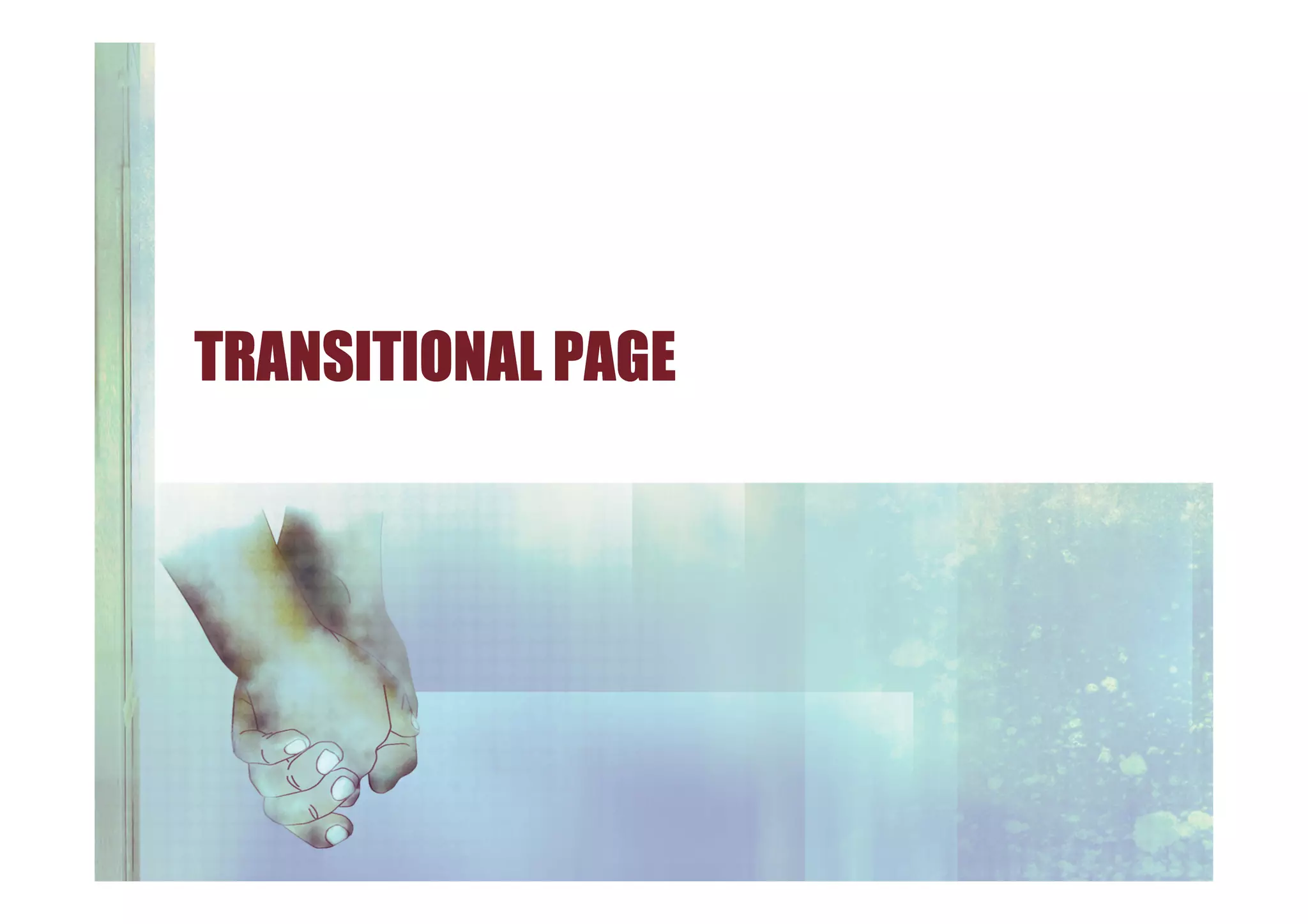 TRANSITIONAL PAGETRANSITIONAL PAGETRANSITIONAL PAGETRANSITIONAL PAGE